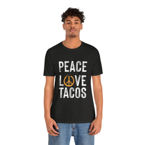 Peace Love Tacos Short Sleeve Tee