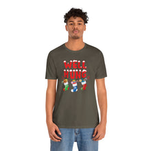 Load image into Gallery viewer, Well Hung Short Sleeve Tee
