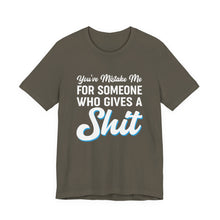 Load image into Gallery viewer, You&#39;ve mistaken me... Short Sleeve Tee