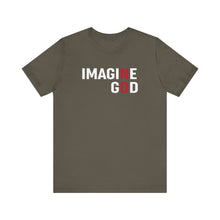 Load image into Gallery viewer, Imagine No God Short Sleeve Tee