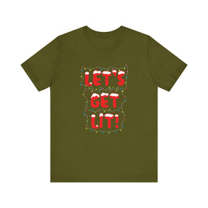 Let's Get Lit Short Sleeve Tee