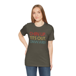 Chin Up Short Sleeve Tee