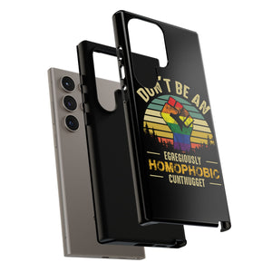 Homophobic Cuntnugget Phone Case