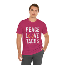 Load image into Gallery viewer, Peace Love Tacos Short Sleeve Tee