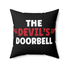Load image into Gallery viewer, The Devil&#39;s Doorbell Pillow