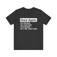 Load image into Gallery viewer, Once Again Short Sleeve Tee