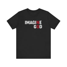 Load image into Gallery viewer, Imagine No God Short Sleeve Tee