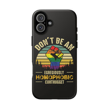 Load image into Gallery viewer, Homophobic Cuntnugget Phone Case