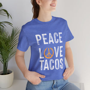 Peace Love Tacos Short Sleeve Tee