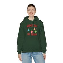 Load image into Gallery viewer, Check out my balls Hoodie