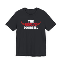 Load image into Gallery viewer, The Devil&#39;s Doorbell Short Sleeve Tee