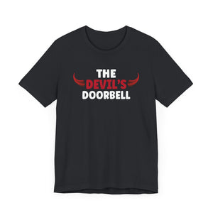The Devil's Doorbell Short Sleeve Tee