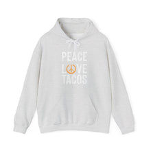 Load image into Gallery viewer, Peace Love Tacos Hoodie