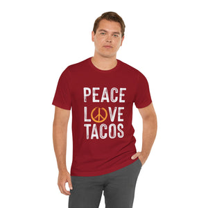 Peace Love Tacos Short Sleeve Tee