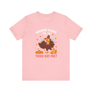 Stuff My Ass Short Sleeve Tee