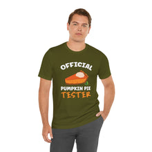 Load image into Gallery viewer, Official Pumpkin Pie Tester Short Sleeve Tee