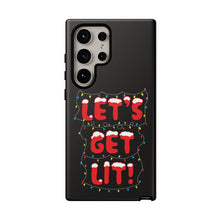 Load image into Gallery viewer, Let&#39;s Get Lit Phone Case