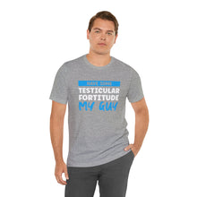 Load image into Gallery viewer, Testiciular Fortitude Short Sleeve Tee