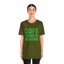 Load image into Gallery viewer, Dope Smokin Heathen Short Sleeve Tee