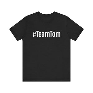 Team Tom Short Sleeve Tee