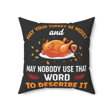 Load image into Gallery viewer, Moist Turkey Throw Pillow