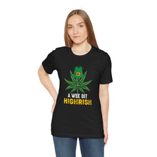Load image into Gallery viewer, A Wee Bit Highrish Short Sleeve Tee