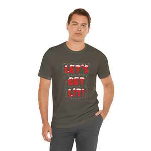 Let's Get Lit Short Sleeve Tee