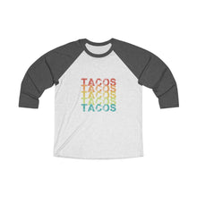 Load image into Gallery viewer, Tacos Tacos Tacos Baseball Tee