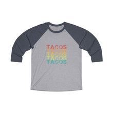 Load image into Gallery viewer, Tacos Tacos Tacos Baseball Tee