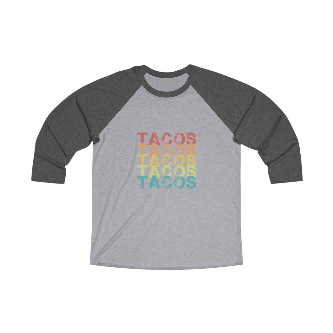 Tacos Tacos Tacos Baseball Tee