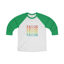Load image into Gallery viewer, Tacos Tacos Tacos Baseball Tee