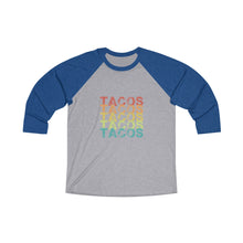 Load image into Gallery viewer, Tacos Tacos Tacos Baseball Tee