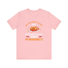 Load image into Gallery viewer, Moist Turkey Short Sleeve Tee