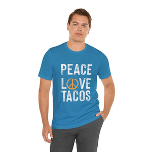 Peace Love Tacos Short Sleeve Tee