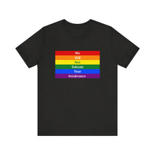 Load image into Gallery viewer, Tolerate your intolerance Short Sleeve Tee