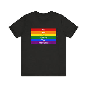 Tolerate your intolerance Short Sleeve Tee