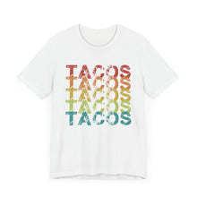 Load image into Gallery viewer, Tacos Tacos Tacos Short Sleeve Tee