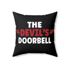 Load image into Gallery viewer, The Devil&#39;s Doorbell Pillow