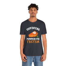 Load image into Gallery viewer, Official Pumpkin Pie Tester Short Sleeve Tee