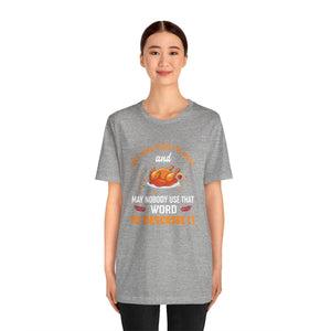 Moist Turkey Short Sleeve Tee