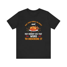 Load image into Gallery viewer, Moist Turkey Short Sleeve Tee