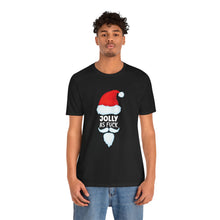 Load image into Gallery viewer, Jolly As Fuck Short Sleeve Tee