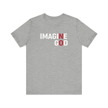 Load image into Gallery viewer, Imagine No God Short Sleeve Tee