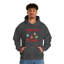 Load image into Gallery viewer, Check out my balls Hoodie