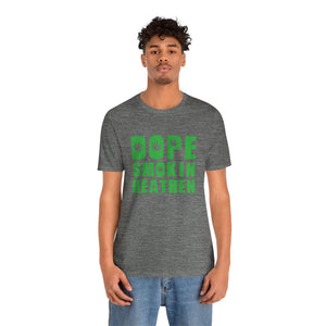 Dope Smokin Heathen Short Sleeve Tee