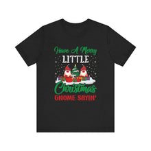 Load image into Gallery viewer, Gnome Christmas T-Shirt – Bold Political Graphic Tee