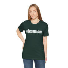 Load image into Gallery viewer, Team Tom Short Sleeve Tee