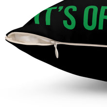 Load image into Gallery viewer, Don&#39;t Panic It&#39;s Organic Pillow