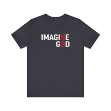 Load image into Gallery viewer, Imagine No God Short Sleeve Tee