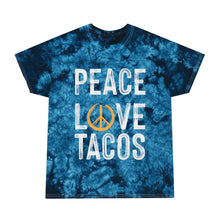 Load image into Gallery viewer, Peace Love Tacos Tie-Dye Tee